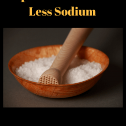 Tips on How to Eat Less Sodium