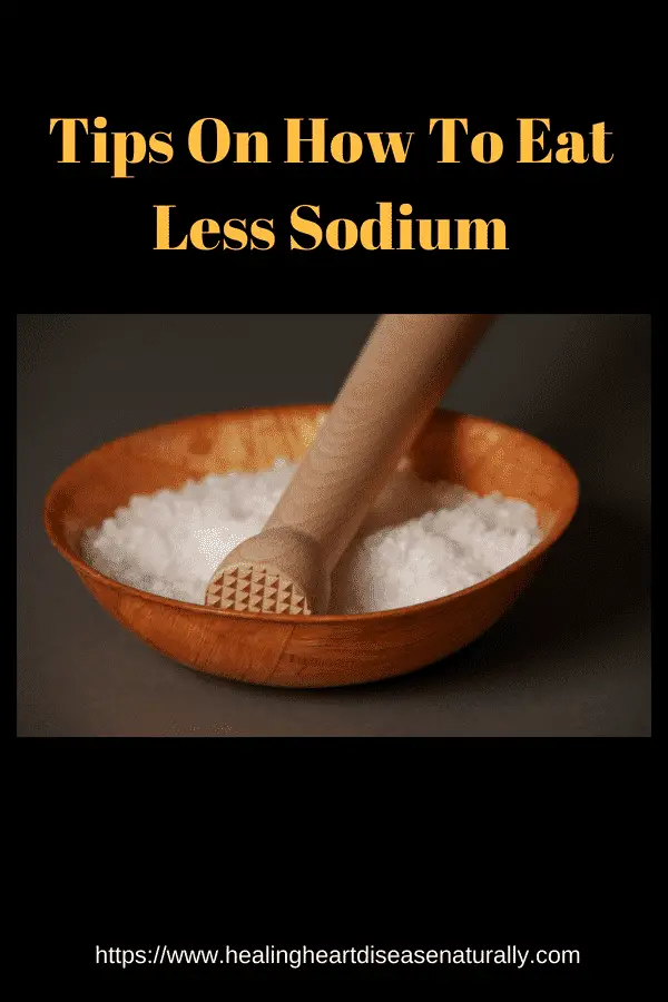 Tips on How to Eat Less Sodium