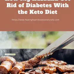 how my husband got rid of diabetes with the keto diet