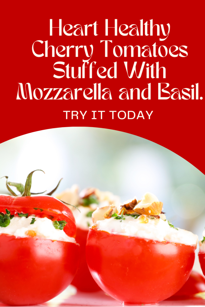 Tomato Basil and Mozzarella Heart Healthy recipe