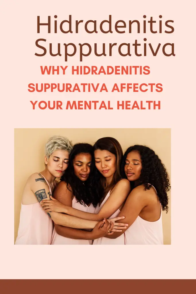 Why Hidradenitis Suppurativa Affects Your Mental Health